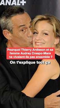 Why didn't Thierry Ardisson and his wife Audrey Crespo-Mara live together?