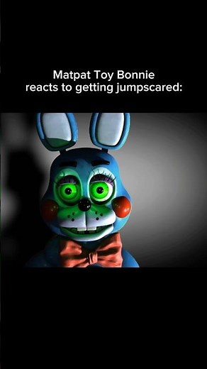 Matpat Toy Bonnie reacts to getting jumpscared #fnaf #animation #fivenightsatfreddys #fnafmovie