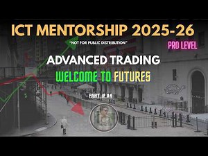 7- Welcome to the World of Futures Trading | Full Introduction