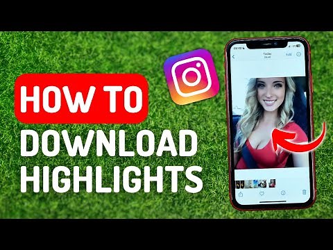 How to Download Instagram Highlights - Full Guide