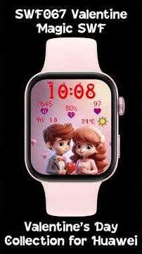 Valentine's Day Collection for Huawei smartwatches and bands