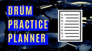 Drum Practice Planner | Total Drummer | Online Drum Lessons