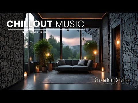 Chillout Flow - Atmospheric Beats for Work and Unwinding | Concentrate & Create