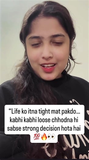 Har cheez control me rakhna possible nahi… kabhi kabhi life ko flow me chhodna padta hai 🌊