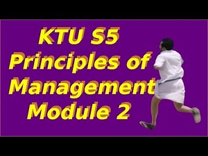 KTU S5 Principles of Management Module 2