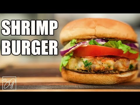 How to Cook a Perfectly Juicy Shrimp Burger with ‪@DaymDrops‬