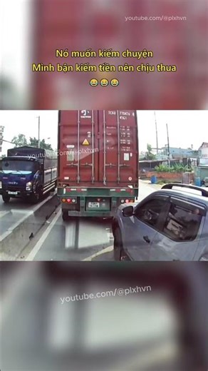 Nó muốn kiếm chuyện, mình bận kiếm tiền nên chịu thua 😂 #giaothong #vanhoagiaothong #laixeantoan