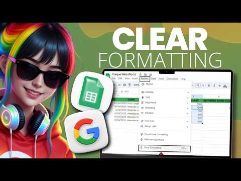 How To Clear Formatting In Google Sheets (Step By Step, 2026)