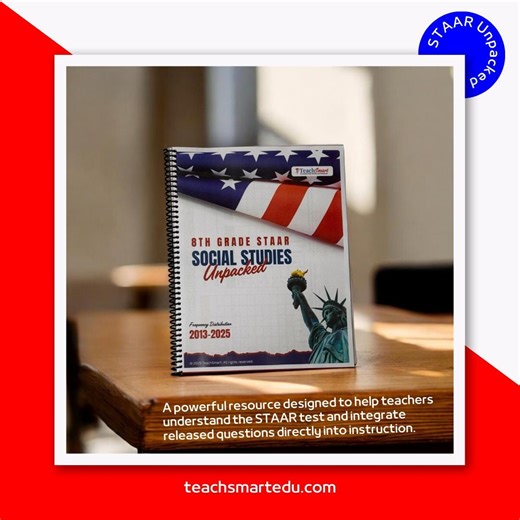 8th Grade Social Studies STAAR Unpacked Released Questions 2013-2025, 2025 STAAR With Rationales - Etsy