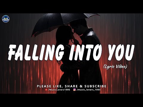 Falling Into You - Official Song (Lyric Video)