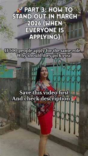 PART 3: How to Stand Out in March 2026 (When Everyone Is Applying)