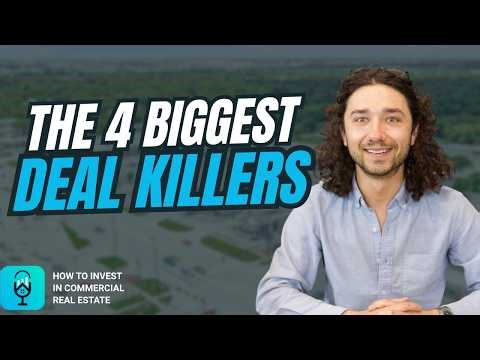 Deal Killers in Commercial Real Estate: The 4 Mistakes That Quietly Wreck Returns