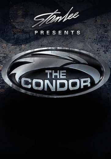 Stan Lee Presents: The Condor (2007)