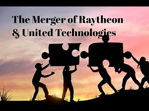 Merger of Raytheon and United Technologies