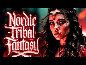 Nordic Tribal Fantasy | Relax Viking Music For Focus
