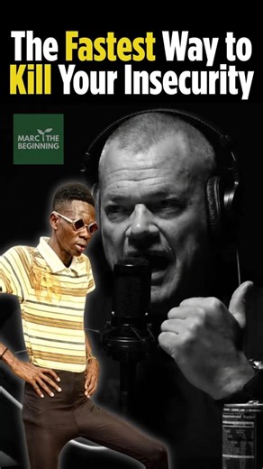 The Fastest Way to Kill Your Insecurity | Jocko Willink