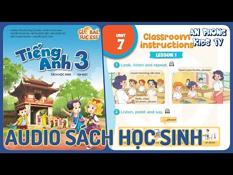 Unit 7 Classroom Instructions | Audio Sách Học Sinh Tập 1 Tiếng Anh 3 Global Success Lớp 3 mới 2022