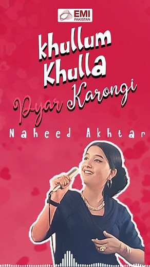 5.3K views · 152 reactions | "Still rocking out to the oldies!  Anyone else? #ThrowbackTunes" Song: Khullum Khulla Pyar Karongi Singer: Naheed Akhtar Label: EMI Pakistan | EMI Pakistan | Facebook