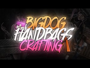 Bigdog Advanced Handbags Crafting With Skills & Prestige System - Premium FiveM Script