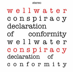 Wellwater Conspiracy - Declaration Of Conformity