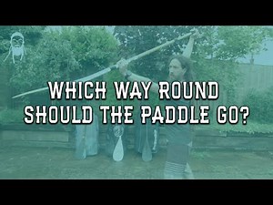Which way round does the paddle go? | SUP / Standup paddleboard guide to correct paddle use