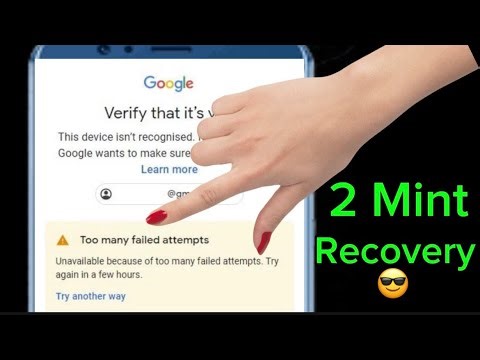Too many failed attempts gmail | Google Account Recovery Without Phone Number and Recovery email.