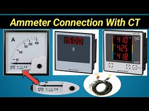 Ammeter Connection With CT And Digital Meter Connection With CT And Parameters