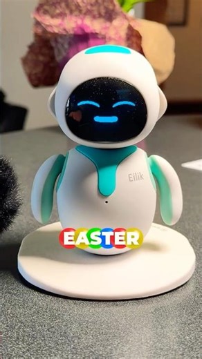 Eilik Robot’s Easter Surprise 🐣✨