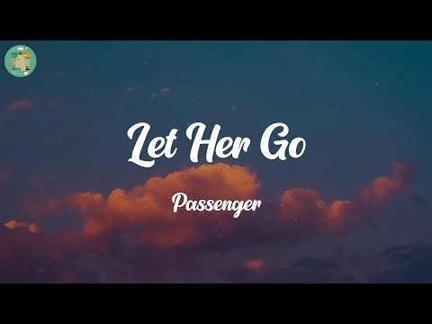 Let Her Go - Passenger | Sia, Ali Gatie, Sam Smith,... (Mix)