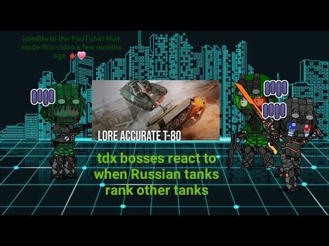 tdx bosses react to when Russian tanks rank other tanks