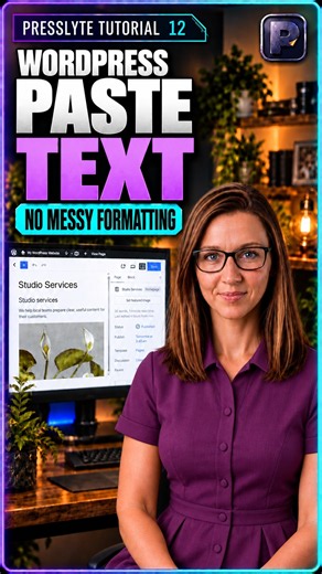 How to Paste Text into WordPress Without Messy Formatting