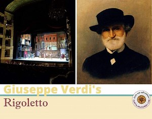 Giuseppe Verdi's Great Masterpiece: Rigoletto