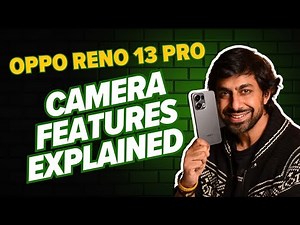 Oppo Reno 13 Pro 5G Camera Settings Explained