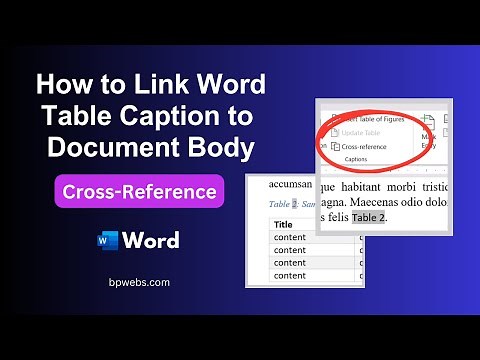 How to Link Word Table Caption to Document Body: Cross-Reference