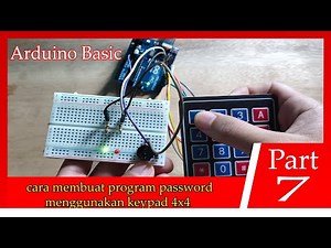 Cara Membuat Password dengan Keypad 4x4 di Arduino | Tutorial Arduino