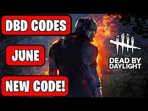 DEAD BY DAYLIGHT ALL NEW & WORKING CODES FOR JUNE 2025 DBD CODES