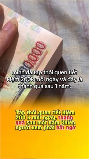 Results of saving 200k every day for 1 year 🔥 #gio_dong_lao #giodonglao @gio_dong_lao #funny