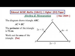 Edexcel GCSE Maths (1MA1) | Algebra & Mensuration | Nov 2024 Paper 2H (Higher)