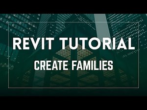 Revit Tutorial - Create families