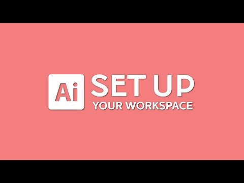 How to Set Up Your Adobe Illustrator Workspace | Step By Step Tutorial for Beginners