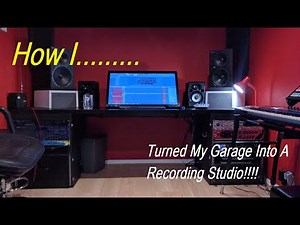 How I Turned My Garage Into A Home Recording Studio
