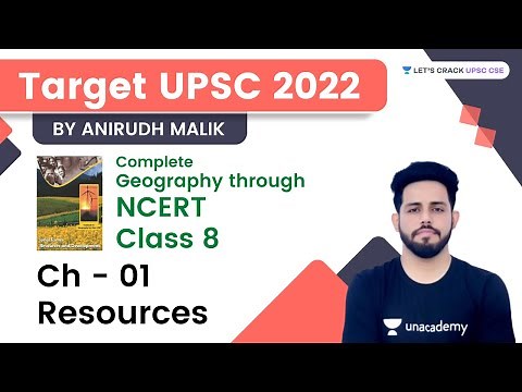 Resources | Ch 01 | Class 8 | Target UPSC | Complete Geography Through NCERT | Anirudh Malik