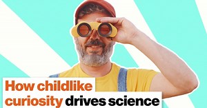 How childlike curiosity drives scientific discovery