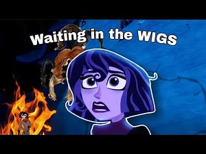 Waiting in the WIGS (YTP) - Tangled/TTS