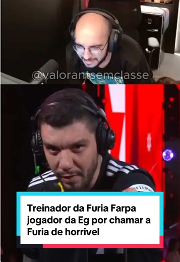 Reação do Treinador da Furia ao Jogador da EG