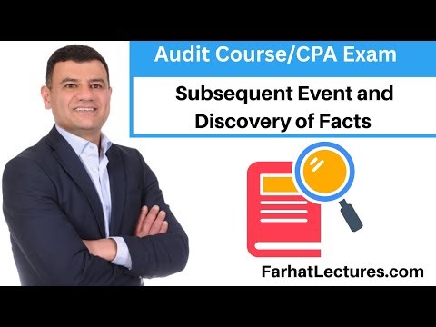 📖 Subsequent Event and Discovery of Facts — CPA Exam (AUD) | Auditing Course
