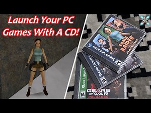 How To Launch PC Games With A CD For A More "Physical" Feel!