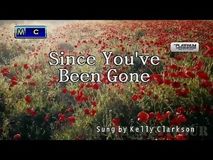 Kelly Clarkson - Since You've Been Gone || Karaoke/Lyrics/Instrumental