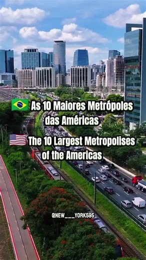 As 10 Maiores Metrópoles das Américas