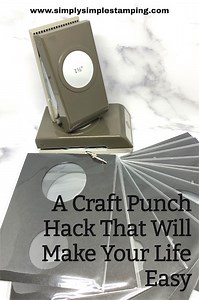 A Craft Punch Hack That Will Make Your Life Easy